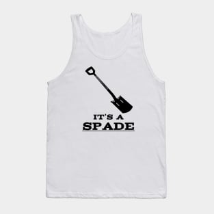 It's a SPADE Tank Top